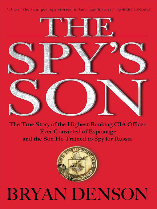 Title details for The Spy's Son by Bryan Denson - Wait list